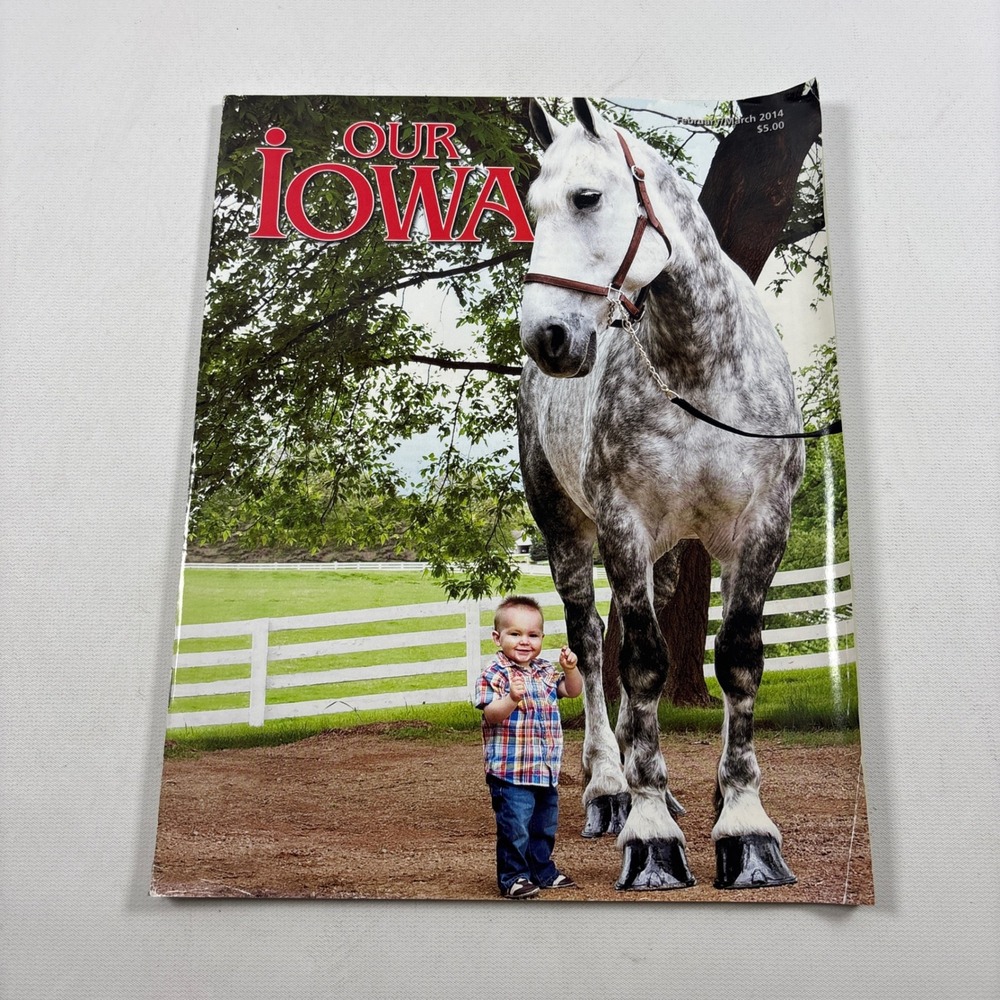 Our Iowa Magazine February March 2014 Horse Child Cover Lifestyle Magazine